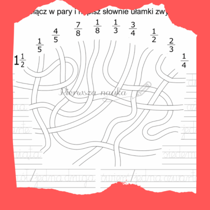 Połącz w pary ułamki zwykłe i zapis słowny - pdf do druku